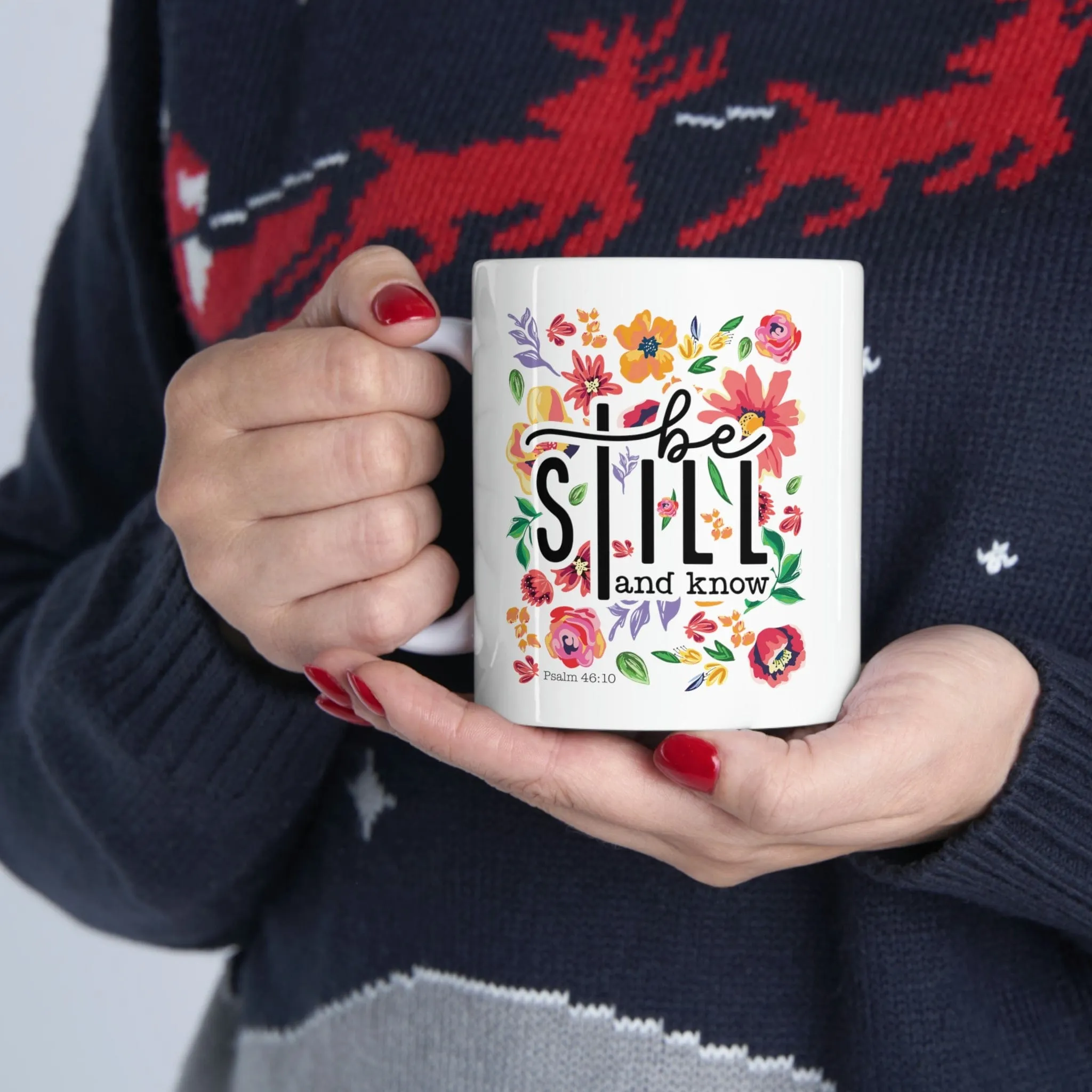 Be Still Floral 11oz Mug