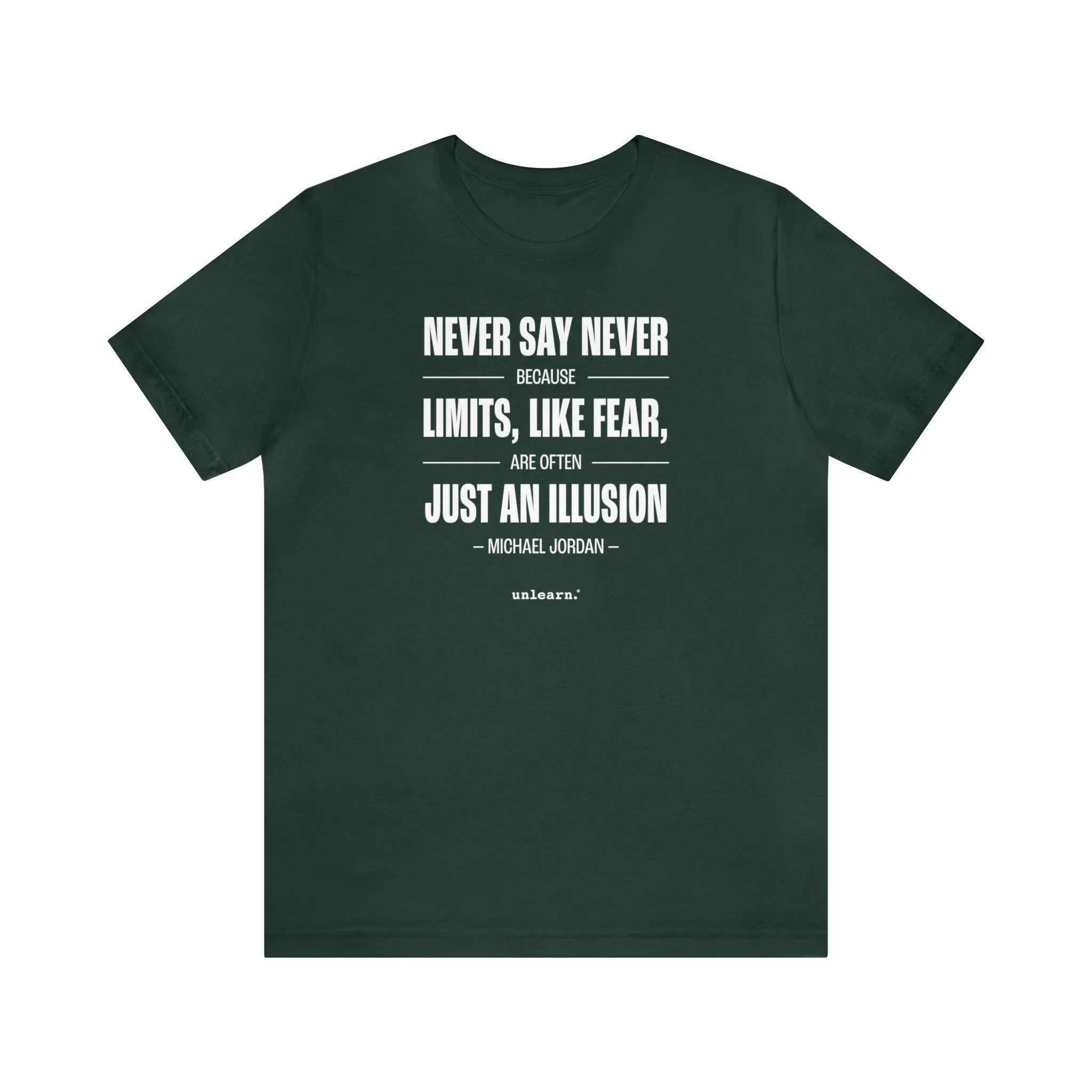 Never Say Never - Relaxed Fit T-shirts